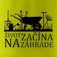 Život začína na záhrade