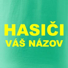 Hasiči - žltý nápis - váš názov zboru