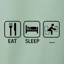 Eat sleep záchod