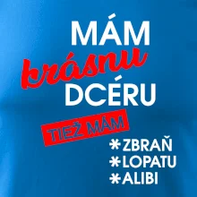 Mám krásnu dcéru