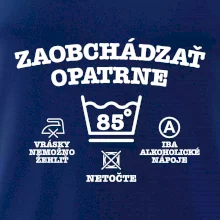 Zaobchádzať opatrne 85