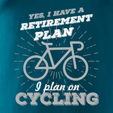 Sivý bicykel - Yes, I have a retirement plan, Aj plan on cycling