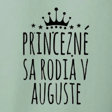 Princezné sa rodia v auguste