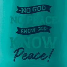 No God no peace, know God know peace