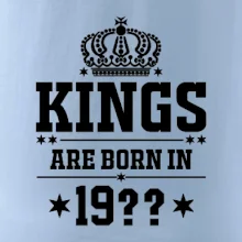 Kings are born in vlastný ročník