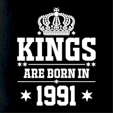 Kings are born in 1991 Kings are born in 1991