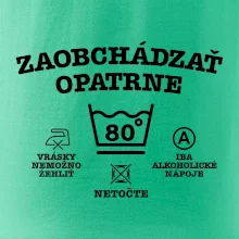 Zaobchádzať opatrne 80