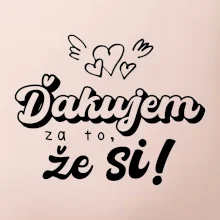 Písacie ďakujem za to, že si