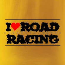 I love road racing