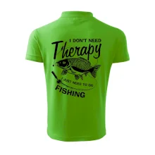 I dont need therapy - fishing