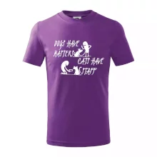 Dogs have masters, cats have staff