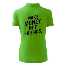Make money not friends tiskací