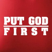 Put God first hrubý nápis Put God first hrubý nápis