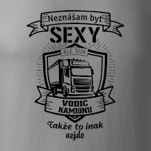 Neznášam byť sexy - Vodič Kamiónu ERB