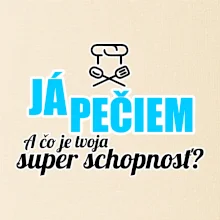 Já pečiem - tvoja super schopnosť - rovný