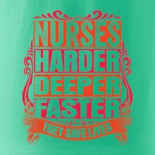 Nurse harder deeper faster