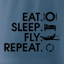 Eat sleep fly repeat