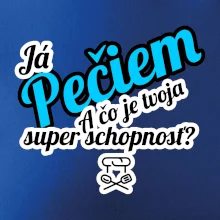Já pečiem - tvoja super schopnosť - šikmý Já pečiem - tvoja super schopnosť - šikmý