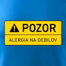 Pozor alergia na debilov