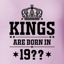 Kings are born in vlastný ročník