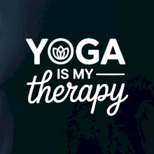 Yoga Is My Therapy nápis