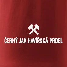 ČERNÝ JAK HAVÍŘSKÁ PRDEL﻿