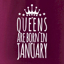 Queens are born in January