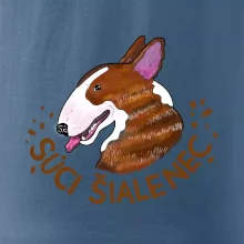 Bulterier Súci šialenec (Pecka design)