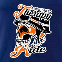 I don't need therapy moto ride