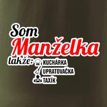 Som manželka takže...