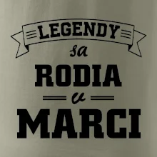 Legendy sa rodia v marci
