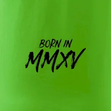 Born in - Rímske číslo 2015