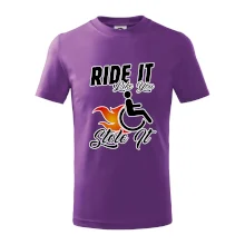 Ride it Like You Stole it