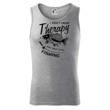 I dont need therapy - fishing I dont need therapy - fishing