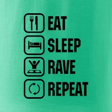 Eat sleep rave repeat