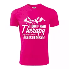 I dont need therapy - Skiing I dont need therapy - Skiing