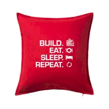Build eat sleep repeat - tehly