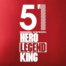 Hero, Legend, King / Queen  1951