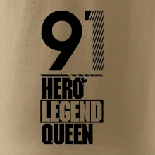 Hero, Legend, King / Queen 1991