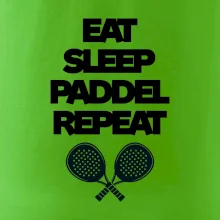 Eat sleep padiel repeat pod sebou