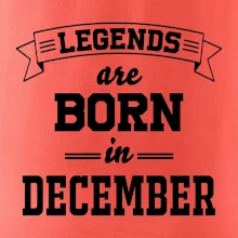 Legends are born in December Legends are born in December