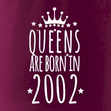 Queens are born in 2002