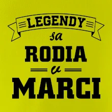 Legendy sa rodia v marci