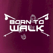 Born to walk
