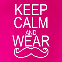Keep calm and wear mustache