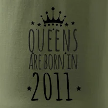 Queens are born in 2011