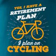 Oranžové koleso - Yes, I have a retirement plan, Aj plan on cycling