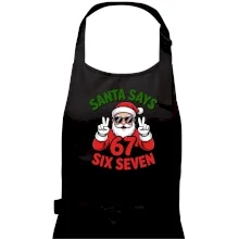 Santa says 67