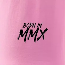 Born in - Rímske číslo 2010