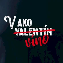 V ako Valentín víno